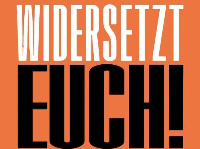 Widersetzt euch! Lesung und Diskussion