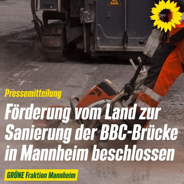 Nachhaltige Mobilität stärken: Förderung kommunaler Straßeninfrastruktur in Mannheim für 10 Mio. Euro vom Land beschlossen