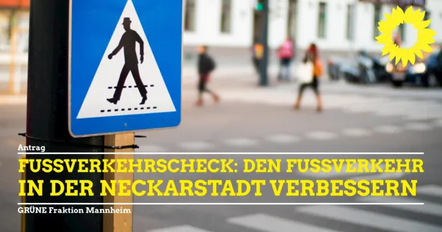 Fußverkehrscheck in Mannheim- Neckarstadt