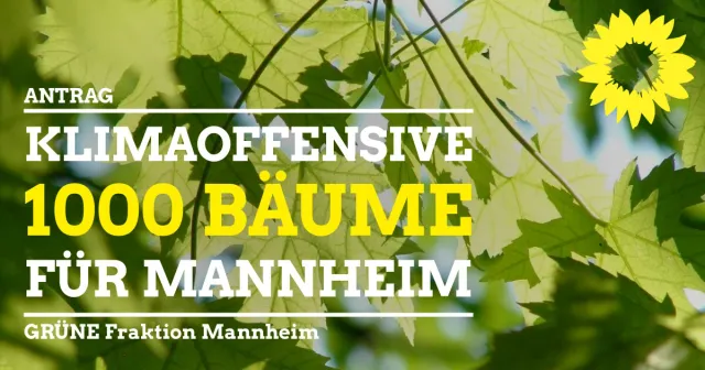 Klimaoffensive – 1.000 Bäume für Mannheim