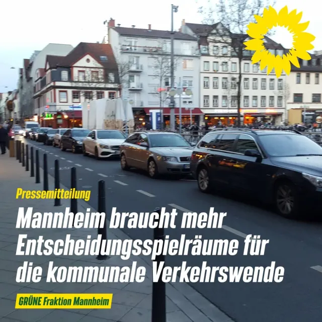 Mannheim braucht mehr Entscheidungsspielräume für die kommunale Verkehrswende