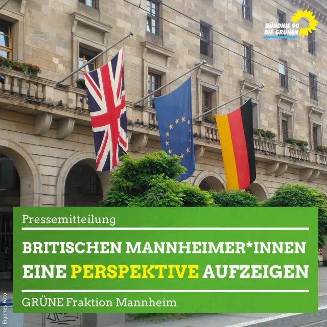 Britischen Mannheimer*innen das Bleiben ermöglichen