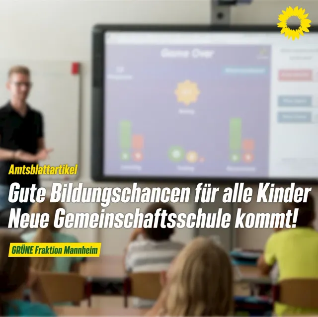 GRÜNE begrüßen die Einrichtung einer weiteren Gemeinschaftsschule – „Jedes Kind soll beste Chancen auf Bildung und Teilhabe erhalten“