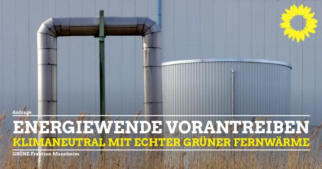 Klimaoffensive! Klimaneutral mit echter grüner Fernwärme