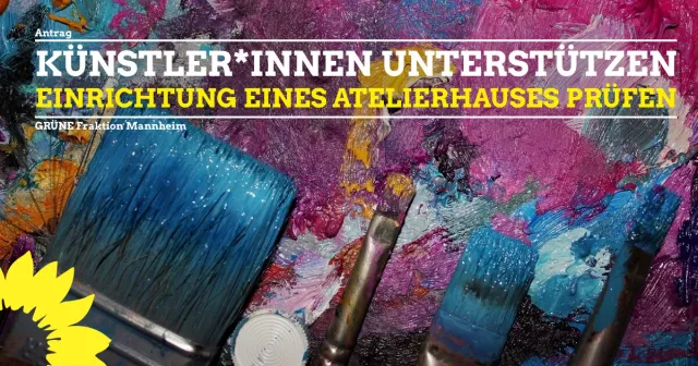 Aufwertung der Bildenden Kunst: Einrichtung eines Kunst- und Atelierhaus