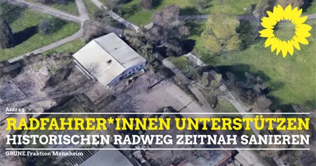 Historischen Radweg zeitnah sanieren