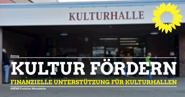 Finanzielle Unterstützung der Kulturhallen