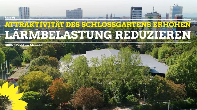 Lärmbelastung im Schlossgarten reduzieren