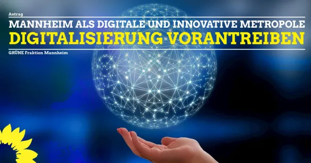 Mannheim als digitale und innovative Metropole.