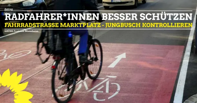 Fahrradstraße Marktplatz – Jungbusch