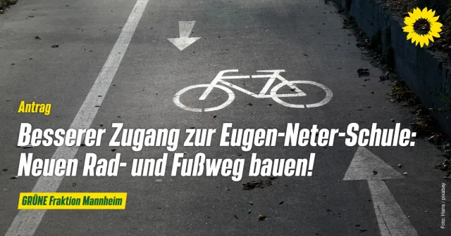 Etat 2020/21: Verkehrswende mit Mut: Radweg Eugen-Neter-Schule