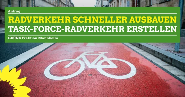 Sofortprogramm und Task-Force-Radverkehr für eine Fahrradstadt Mannheim