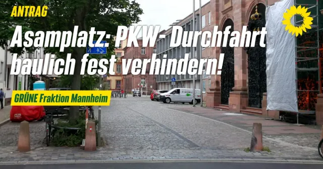 Asamplatz: Durchfahrt verhindern