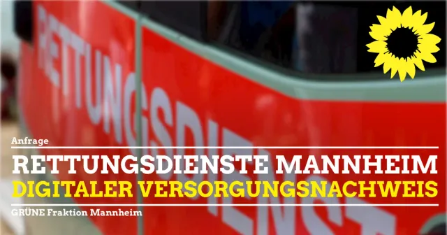 Digitaler Versorgungnachweis Rettungsdienstbereich Mannheim/ Metropolregion Rhein-Neckar