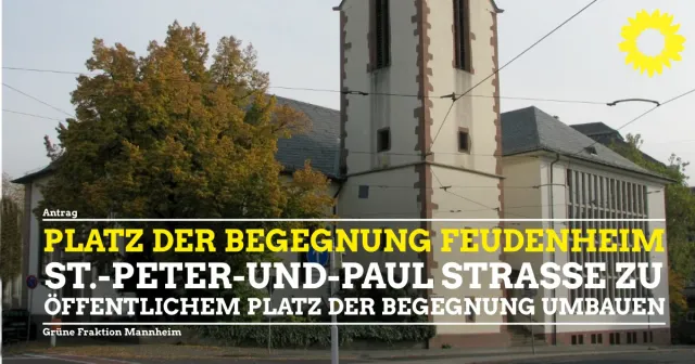 Umbau Sankt-Peter-und-Paul Straße in Feudenheim zu einem öffentlichen Platz der Begegnung