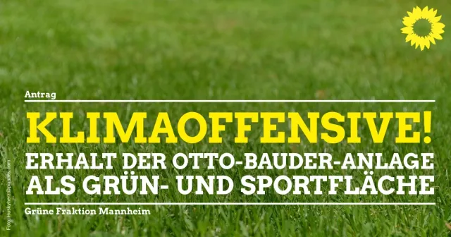 Klimaoffensive: Erhalt der Otto-Bauder-Anlage als Grün- und Sportfläche