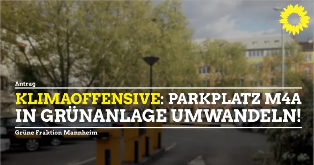 Klima Offensive – Parkplatz in M 4a in eine Grünanlage umwandeln