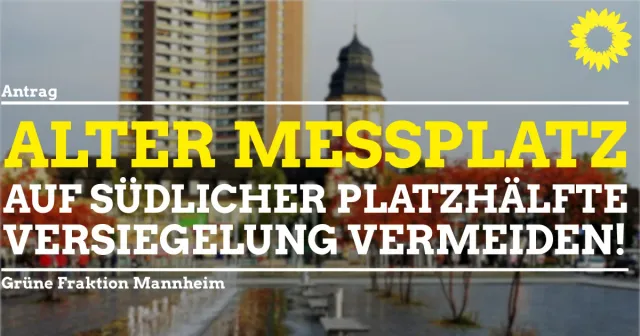 Weitere Platzgestaltung südliche Platzhälfte Alter Messplatz