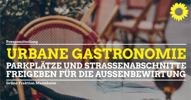 GRÜNE fordern mehr Außenfläche für die urbane Gastronomie