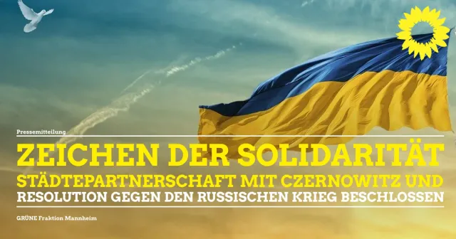 GRÜNE begrüßen Städtepartnerschaft mit Czernowitz und Resolution gegen den russischen Angriffskrieg in der Ukraine