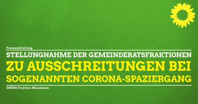 Stellungnahme der Fraktionen im Mannheimer Gemeinderat zum sogenannten „Corona-Spaziergang“
