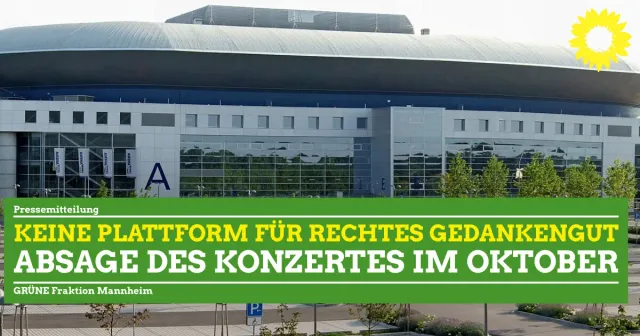 Hin und weg? GRÜNE fordern Stopp des Konzertes im Oktober