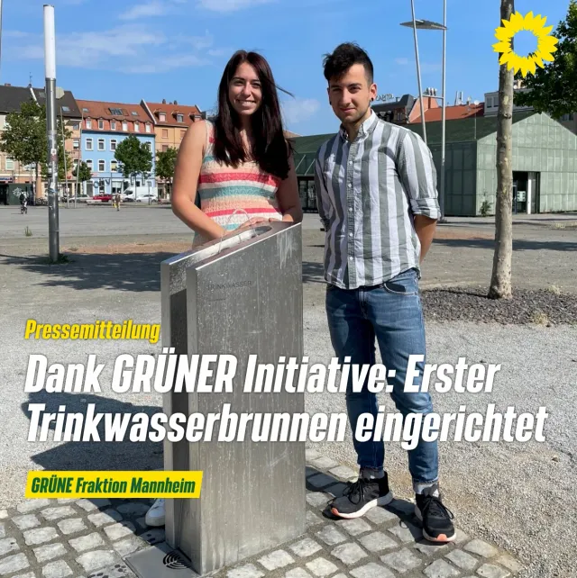 Dank GRÜNER Initiative: Erster Trinkwasserbrunnen in Mannheim eingerichtet