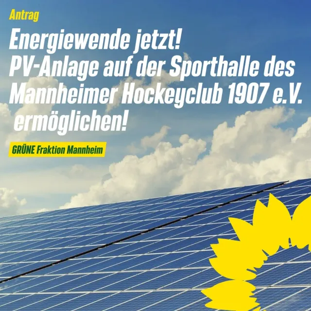Photovoltaikanlage auf der Sporthalle beim Mannheimer Hockeyclub 1907 e.V. ermöglichen