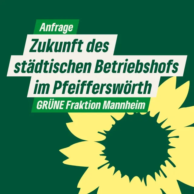 Zukunft des städtischen Betriebshofs im Pfeifferswörth