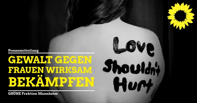 Gewalt gegen Frauen wirksam bekämpfen