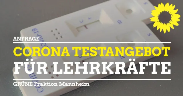 Sachstand Testangebot für Mannheimer Lehrer*innen