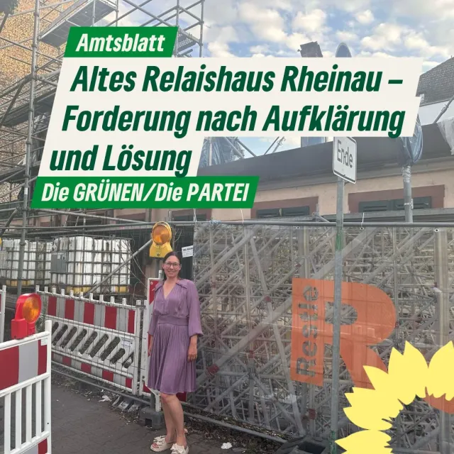 Altes Relaishaus Rheinau – Forderung nach Aufklärung und Lösung