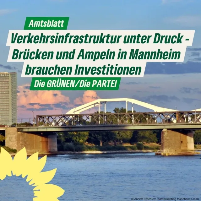 Verkehrsinfrastruktur unter Druck – Brücken und Ampeln in Mannheim brauchen Investitionen