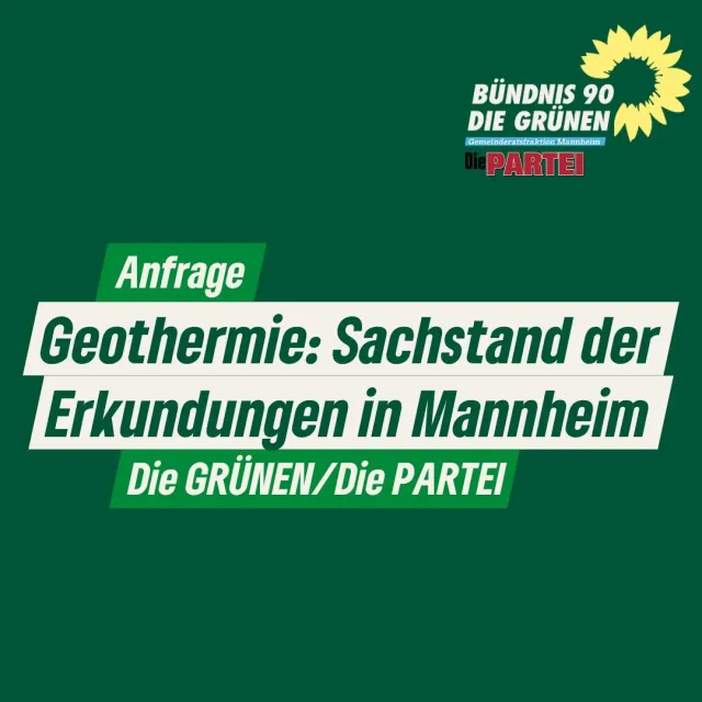 Geothermie: Sachstand der Erkundungen in Mannheim