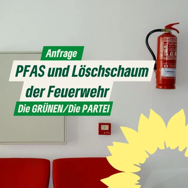 PFAS und Löschschaum der Feuerwehr