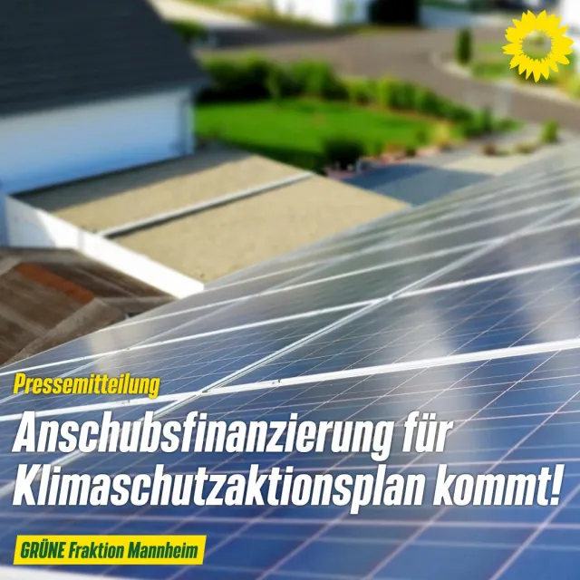 Wichtige Investitionen auf den Weg gebracht: Anschubsfinanzierung für Klimaschutzaktionsplan muss jetzt kommen