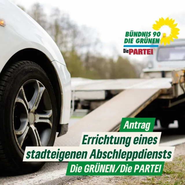 Errichtung eines stadteigenen Abschleppdienstes