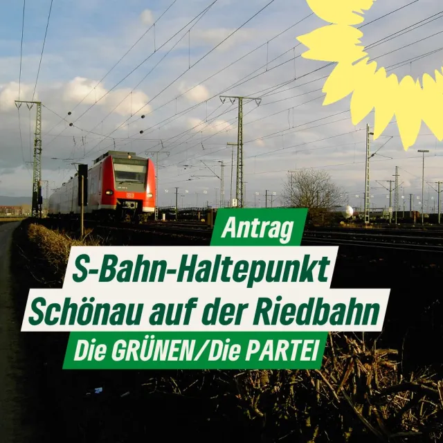 S-Bahn-Haltepunkt Schönau auf der Riedbahn (südlich der A6) jetzt anmelden