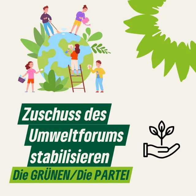 Zuschuss des Umweltforums stabilisieren