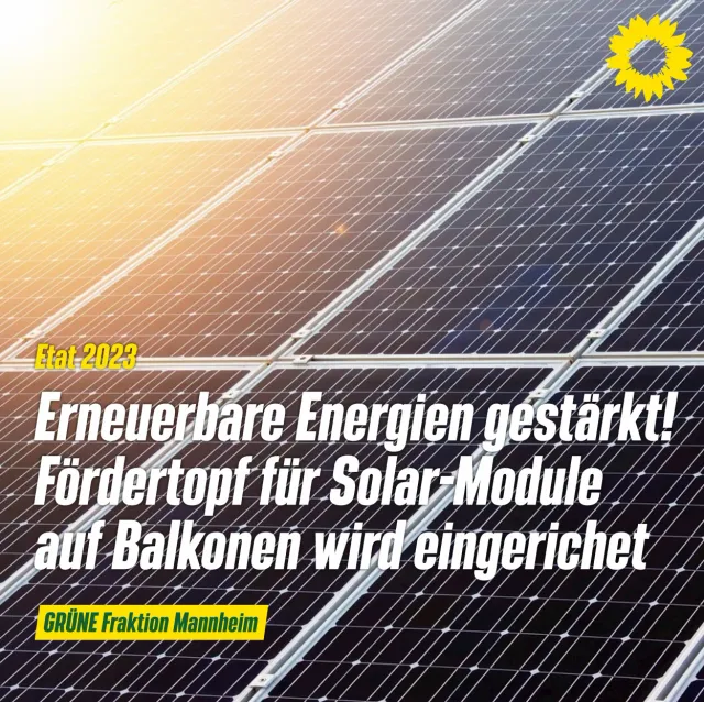 Soziale Entlastung & Klimaschutz gehen Hand in Hand! Einführung der Förderung von Balkonsolarmodulen und Aufstockung der Energieberatung der Klimaschutzagentur