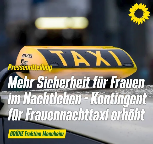 Mehr Sicherheit für Frauen im Nachtleben: Kontingent für Frauennachttaxi auf 20 Fahrten pro Nutzer*in erhöht