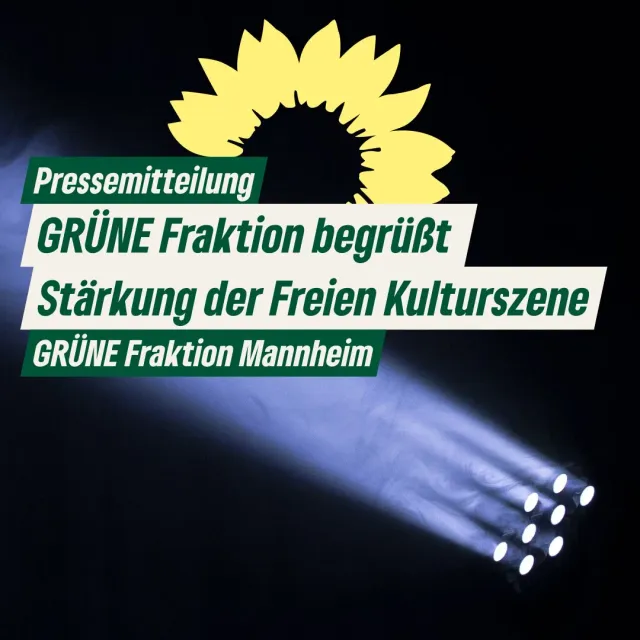 GRÜNE Fraktion begrüßt Stärkung der Freien Kulturszene