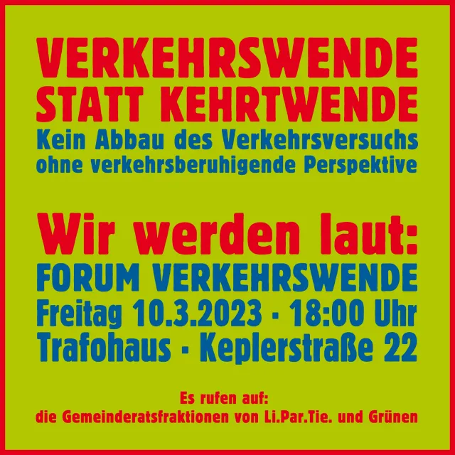 Wie geht es weiter mit der Verkehrsberuhigung in der Mannheimer Innenstadt? – GRÜNE und LI.PAR.Tie organisieren Forum Verkehrswende