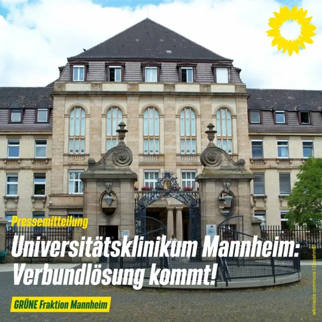 Wichtige Entscheidung getroffen: GRÜNE freuen sich über den engen Verbund der Universitätskliniken Mannheim und Heidelberg